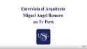 Entrevista Al Arquitecto Miguel Ángel Romero en Tv Perú