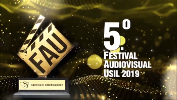 FAU 2019: Celebración Festival Audiovisual USIL 2019 Resumen