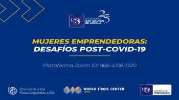Mujeres emprendedoras: Desafíos post Covid-19