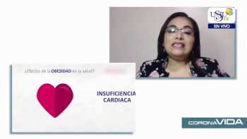 CORONAVIDA Programa 16: Sobrepeso y obesidad en tiempos de pandemia