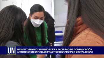 Design Thinking: Alumnos de Comunicación aprendieron un taller práctico dictado por Digital Break