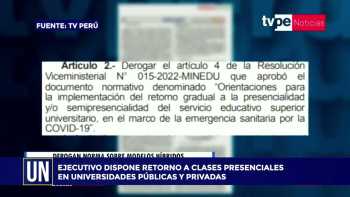 Ejecutivo dispone retorno a clases presenciales en universidades públicas y privadas