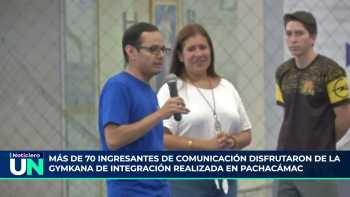 Más de 70 ingresantes de Comunicación disfrutaron de la gymkana realizada en campus Pachacámac